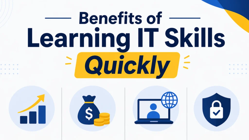 Benefits of Learning IT Skills Quickly