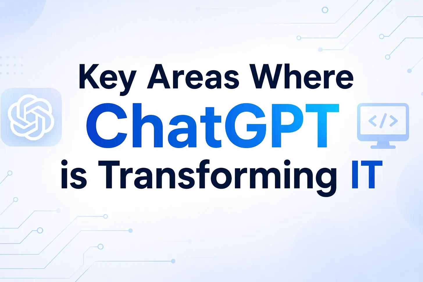 ChatGPT in IT Industry